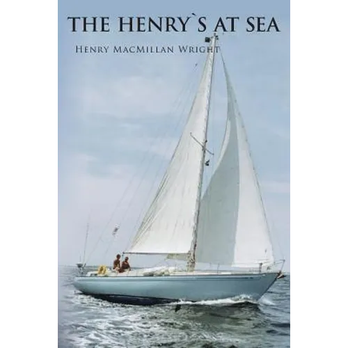 The Henry`s At Sea