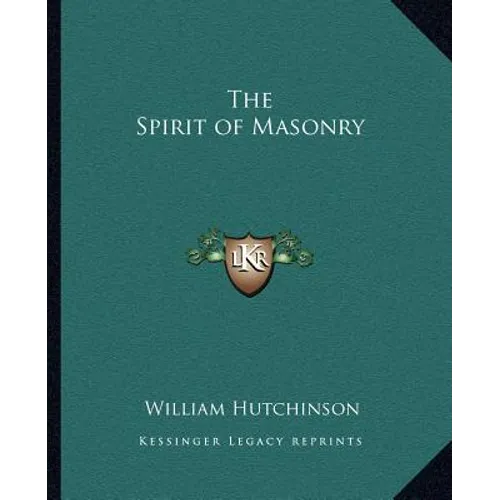 The Spirit of Masonry