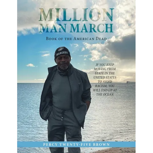 Million Man March: Book of the American Dead