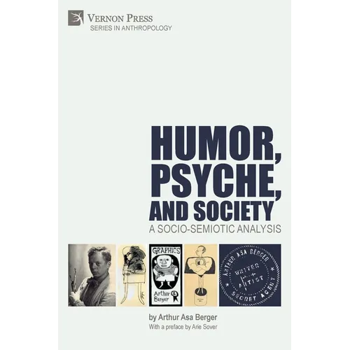 Humor, Psyche, and Society: A Socio-Semiotic Analysis
