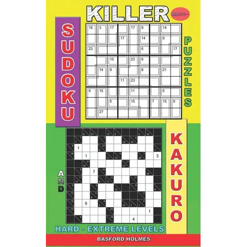 Killer sudoku puzzles and Kakuro.: Hard - extreme levels.