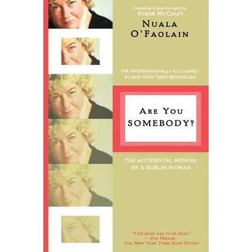 Are You Somebody?: The Accidental Memoir of a Dublin Woman