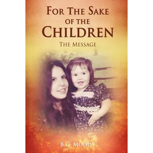 For The Sake Of The Children - Paperback