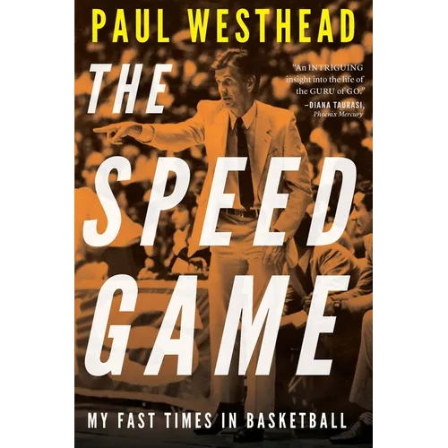 The Speed Game: My Fast Times in Basketball