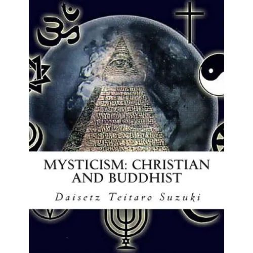 Mysticism: Christian and Buddhist