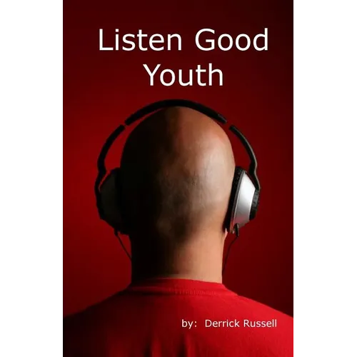 Listen Good Youth