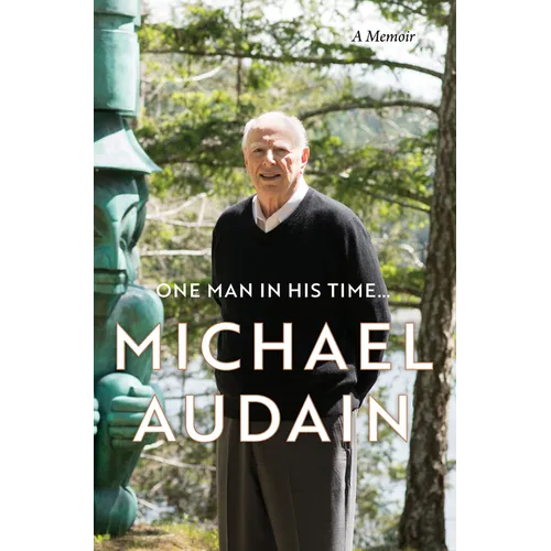 One Man in His Time...: A Memoir