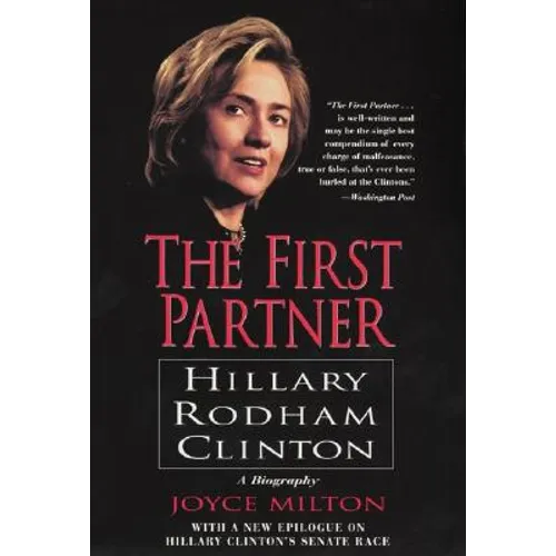 The First Partner: Hillary Rodham Clinton