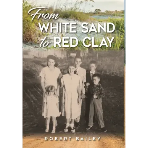 From White Sand to Red Clay