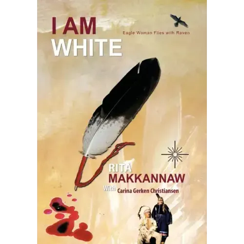 I Am White: Eagle Woman Flies with Raven