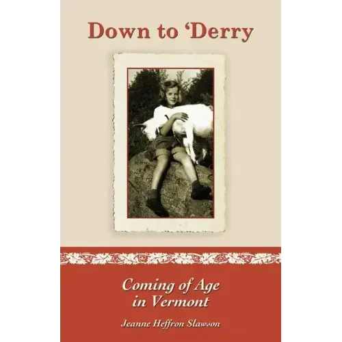 Down to 'Derry: Coming of Age in Vermont