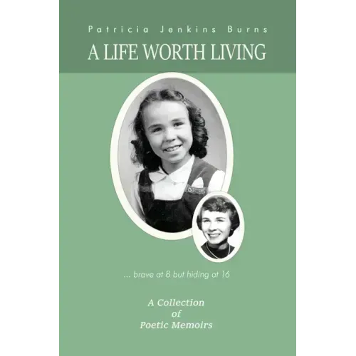 A Life Worth Living