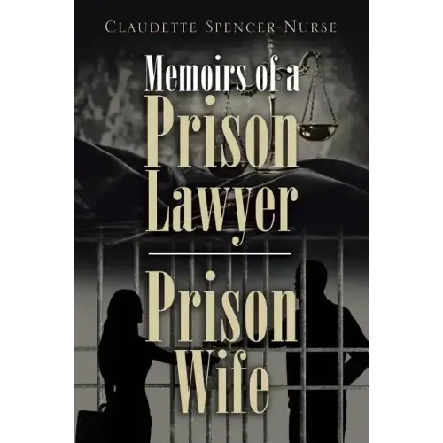 Memoirs of a Prison Lawyer - Prison Wife