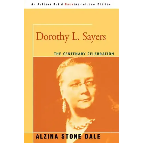 Dorothy L. Sayers: The Centenary Celebration