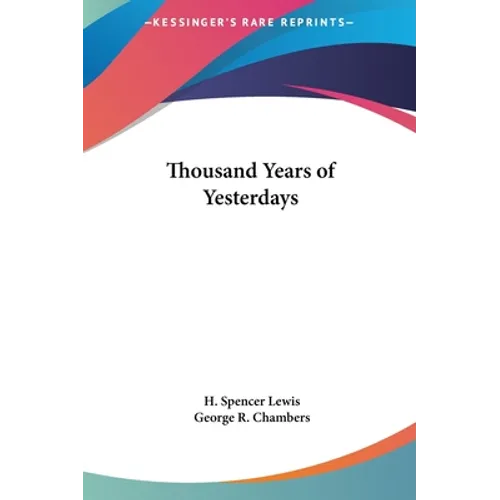 Thousand Years of Yesterdays