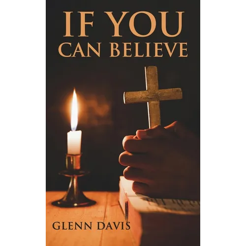 If You Can Believe