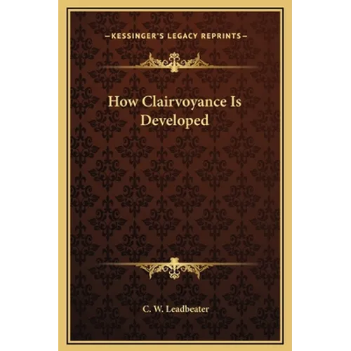 How Clairvoyance Is Developed