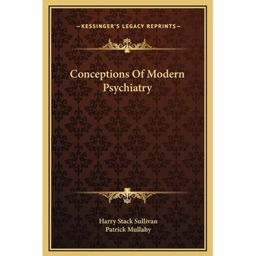 Conceptions Of Modern Psychiatry - Hardcover