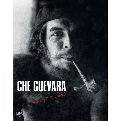 Che Guevara: Tú Y Todos - Paperback