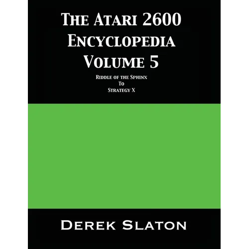 The Atari 2600 Encyclopedia Volume 5