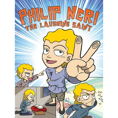 Philip Neri, the Laughing Saint