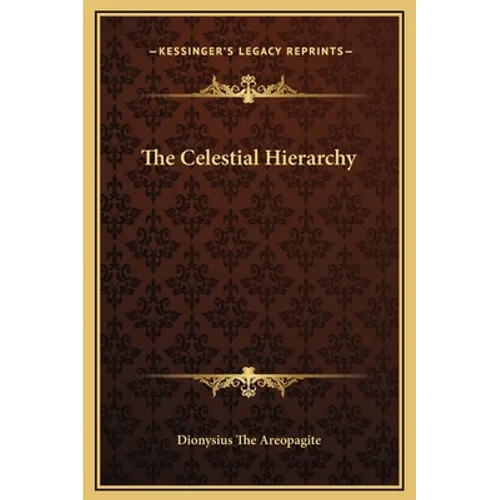 The Celestial Hierarchy