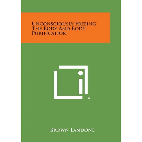 Unconsciously Freeing the Body and Body Purification