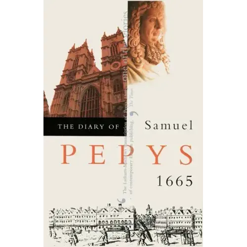 The Diary of Samuel Pepys: 1665