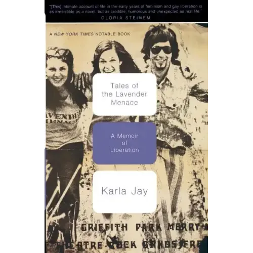 Tales of the Lavender Menace: A Memoir of Liberation