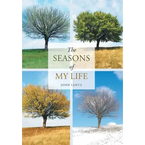 The Seasons of My Life