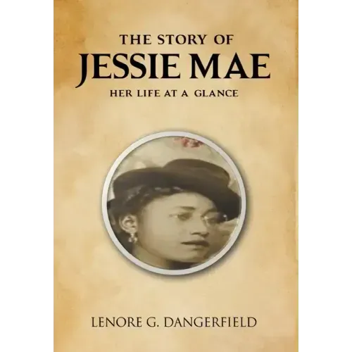 The Story Of Jesse Mae: Her Life at a Glance