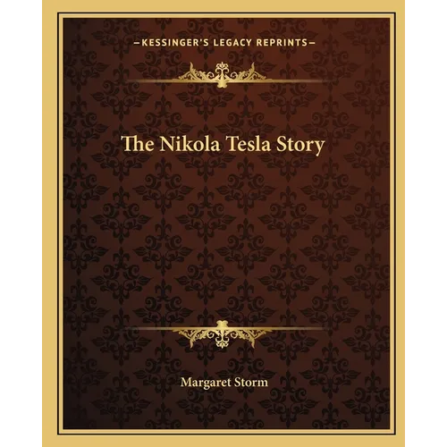 The Nikola Tesla Story