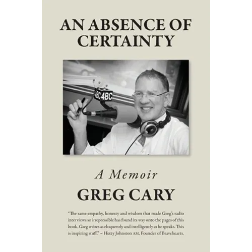 An Absence of Certainty