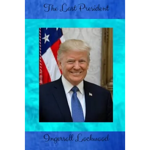 The Last President - Paperback