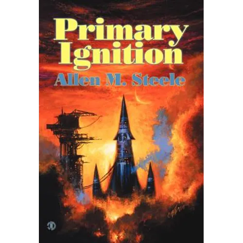 Primary Ignition: Essays 1997-2001