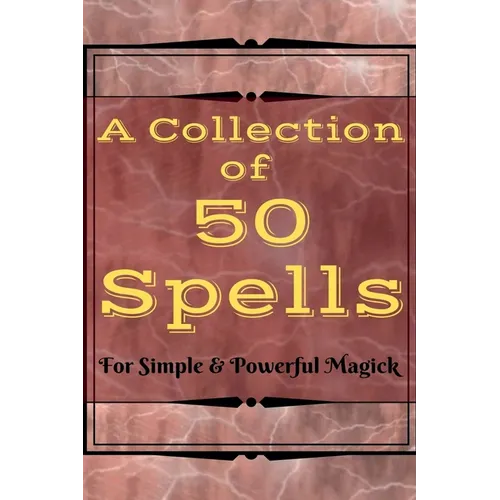 A Collection of 50 Spells