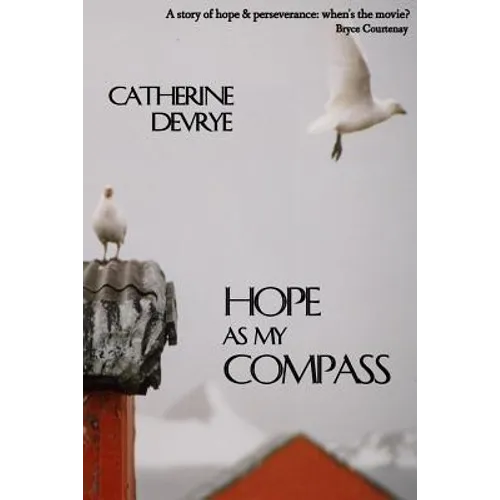 Hope as My Compass: A Memoir