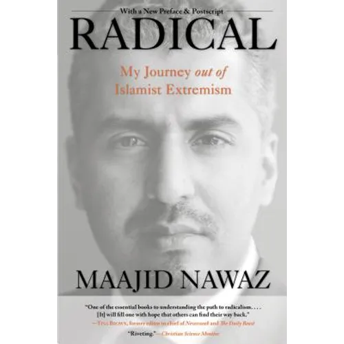 Radical: My Journey Out of Islamist Extremism