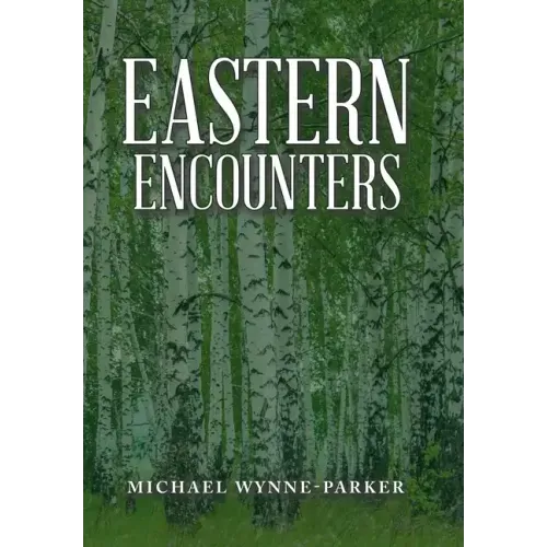 Eastern Encounters