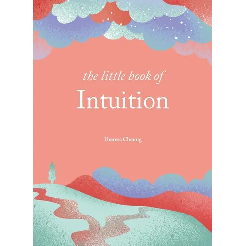 The Little Book of Intuition