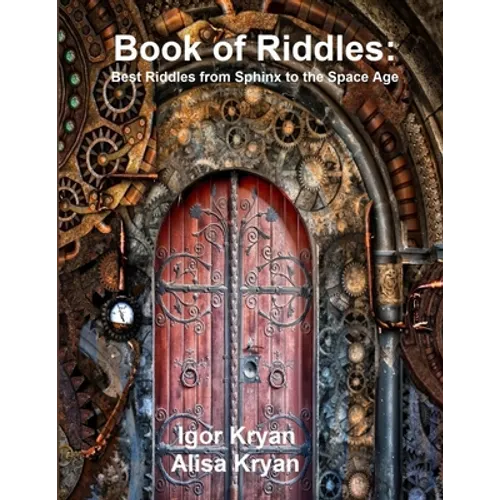 Book of Riddles: Best Riddles from Sphinx to the Space Age