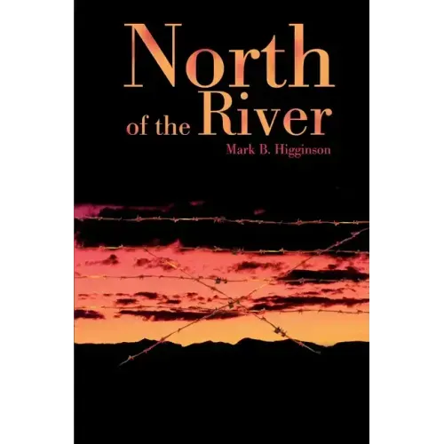 North of the River