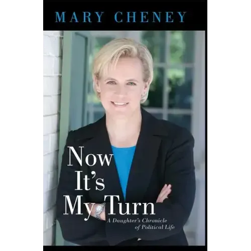 Now It's My Turn: A Daughter's Chronicle of Political Life