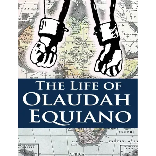 The Life of Olaudah Equiano
