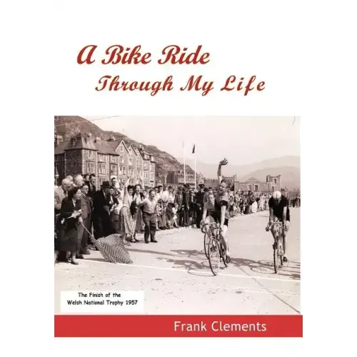 A Bike Ride Through My Life