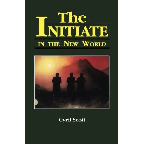 The Initiate in the New World