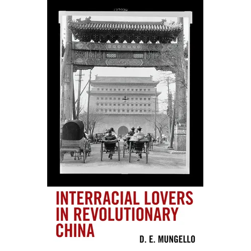 Interracial Lovers in Revolutionary China