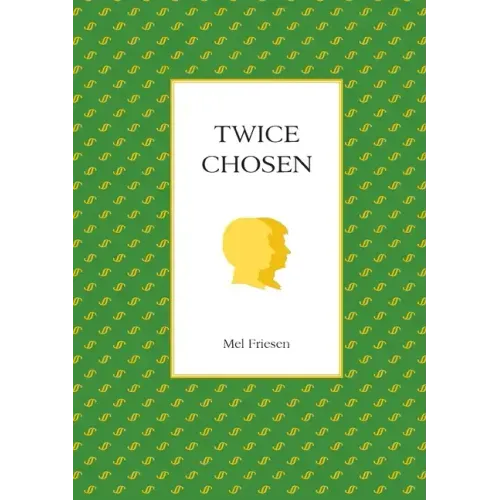 Twice Chosen