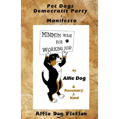 Pet Dogs Democratic Party Manifesto