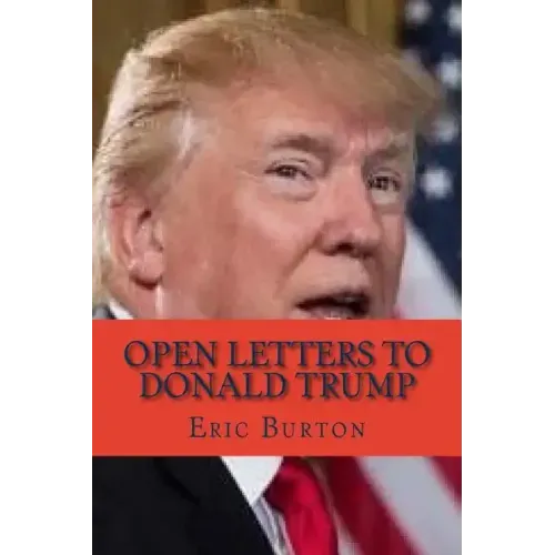 Open Letters to Donald Trump